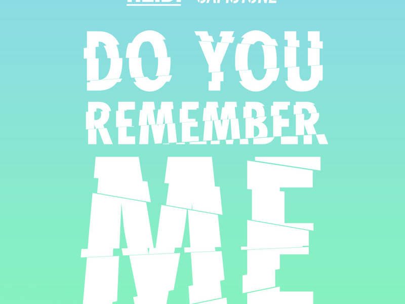 Do You Remember Me (Single)