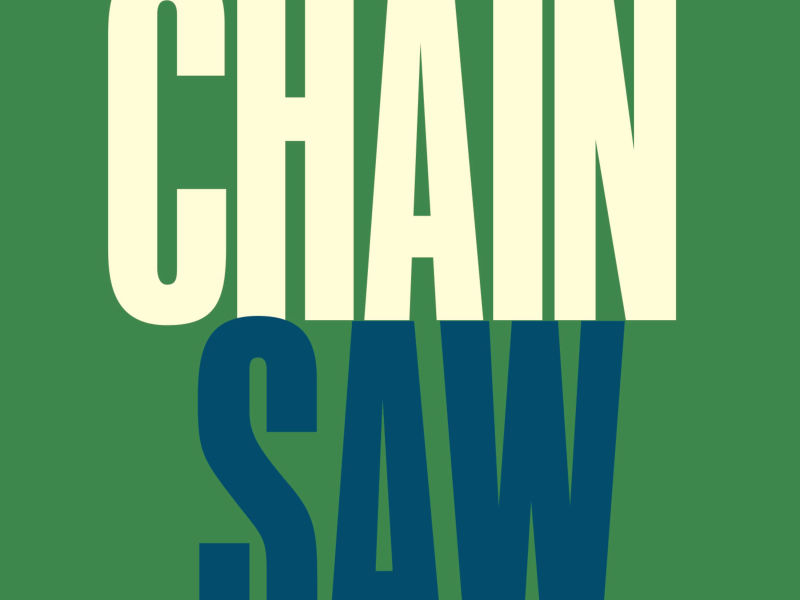 Chainsaw (Single)