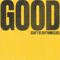 Good (Can't Be Anything Else) (Live) (Single)