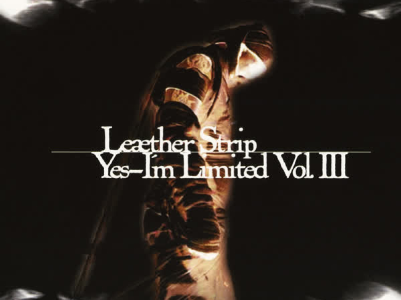 Yes I'm Limited Vol. III