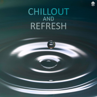 Chillout and Refresh (Single)