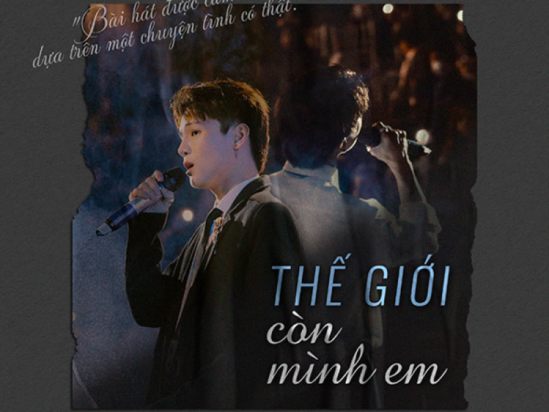 Thế Giới Còn Mình Em (Single)