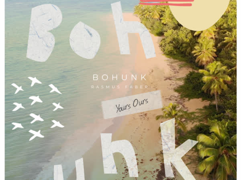 Bohunk (Yours Ours) (Single)