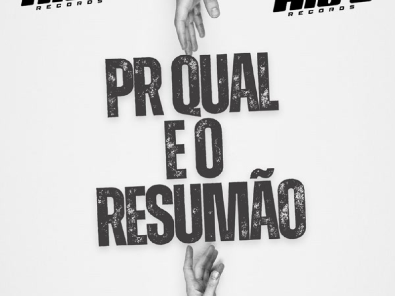 Pr Qual e o Resumão (Single)