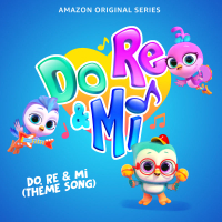 Do, Re & Mi (Theme Song) (Music From The Amazon Original Series) (Single)