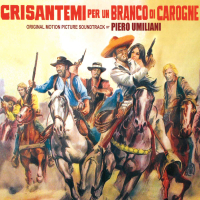 Crisantemi per un branco di carogne (Original Motion Picture Soundtrack)