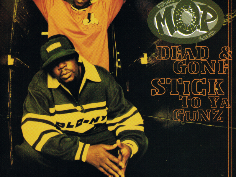 Dead & Gone / Stick To Ya Gunz