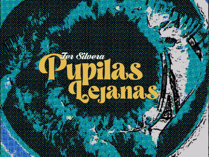 Pupilas Lejanas (Single)