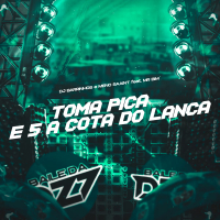 TOMA PICA -  É 5 A COTA DO LANÇA (Single)