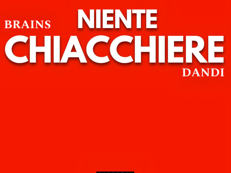 Niente Chiacchiere (feat. Dandi) (Single)