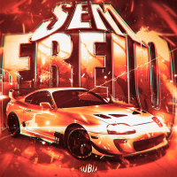 SEM FREIO (EP)