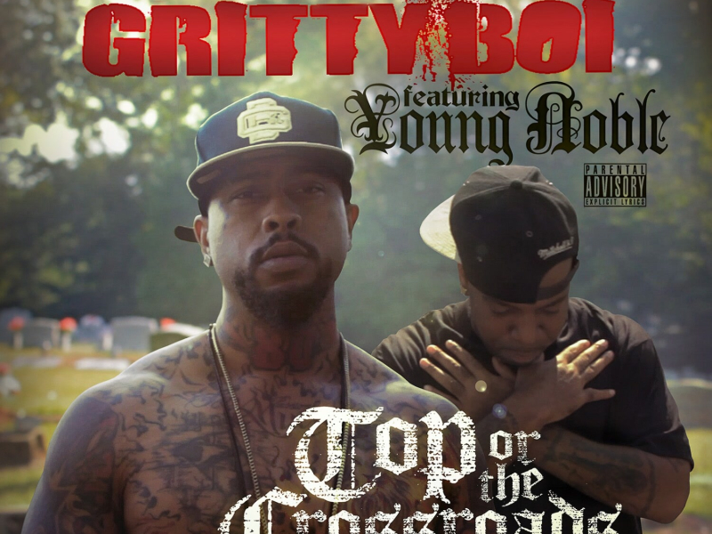 Top or the Crossroads (feat. Young Noble) - Single