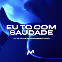 EU TO COM SAUDADE (Single)