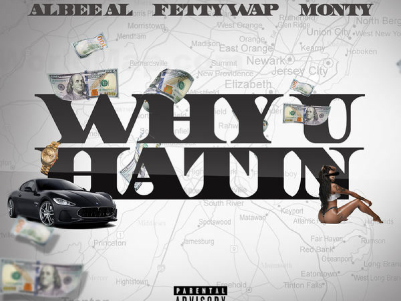 Why U Hatin (Single)