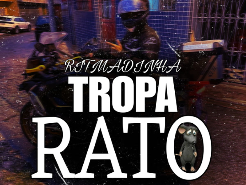 RITMADINHA TROPA DO RATO (Single)