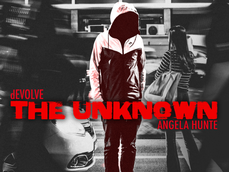 The Unknown (feat. Angela Hunte)