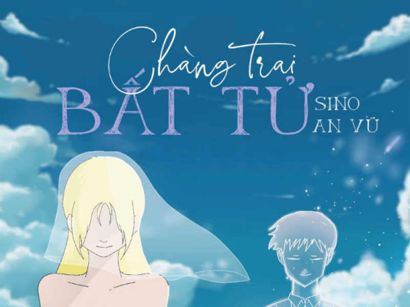 Chàng Trai Bất Tử (Single)