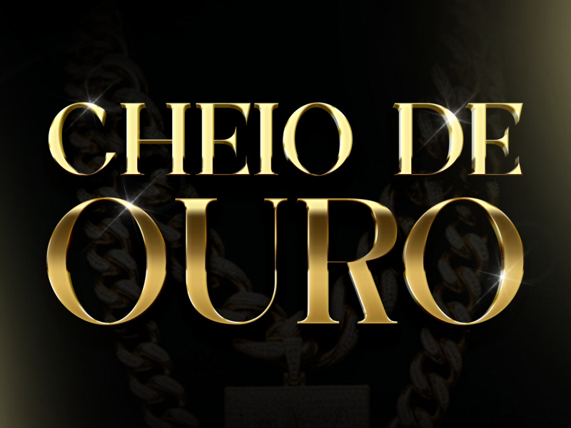 Cheio De Ouro (Single)