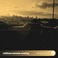 Midtown Summer Evening (Single)