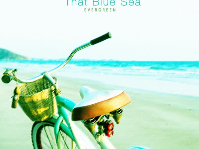 That Blue Sea (Single)