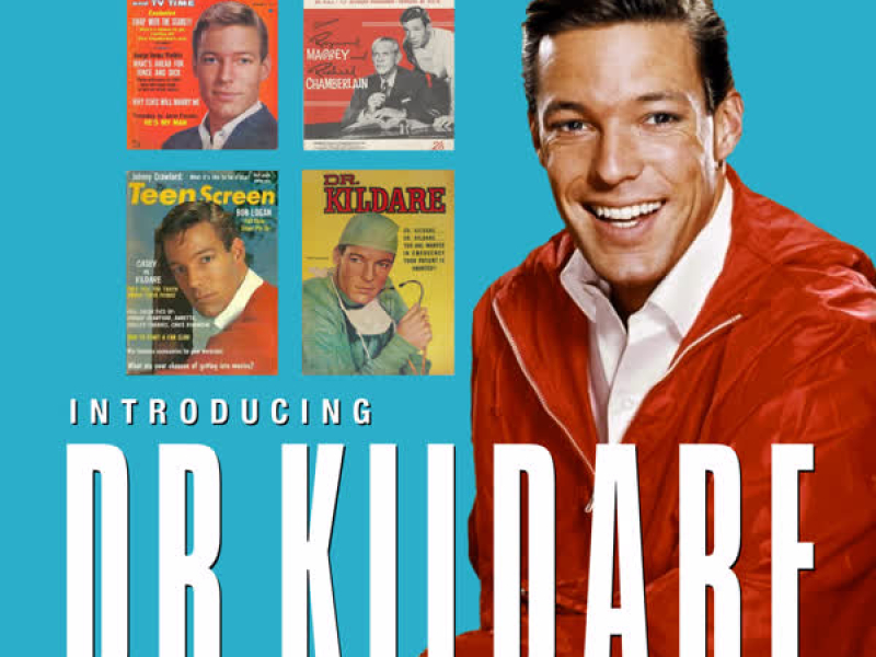 Introducing Dr. Kildare
