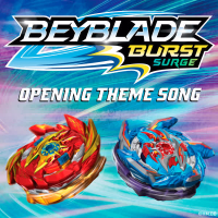 We Got the Spin (feat. Johnny Gr4ves) [Beyblade Burst Surge Opening Theme Song] (Single)