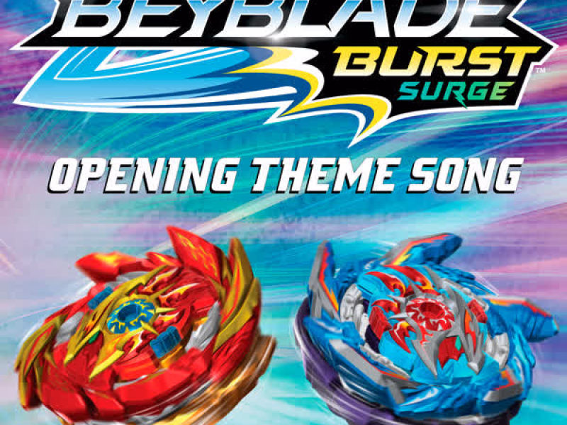 We Got the Spin (feat. Johnny Gr4ves) [Beyblade Burst Surge Opening Theme Song] (Single)