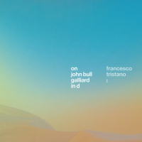 Tristano: On Bull Galliard in D (Single)