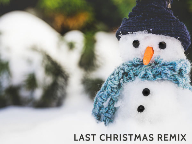 Last Christmas (Remix) (Single)