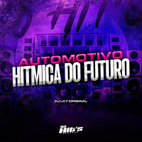Automotivo Hitmica do Futuro (Single)
