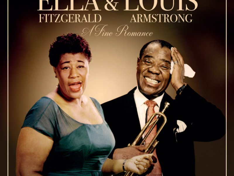 Ella & Louis -  A Fine Romance