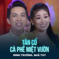 Tân Cổ Cà Phê Miệt Vườn (Single)