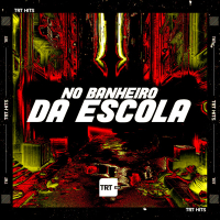 No Banheiro da Escola (Single)