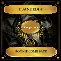 Bonnie Come Back (UK Chart Top 20 - No. 12) (Single)