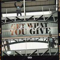 Get What You Give (Single)