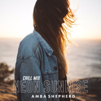 Neon Sunrise (Chill Mix) (Single)