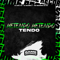 Metendo Metendo Tendo (Single)