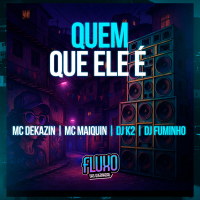 Quem Que Ele é (Single)