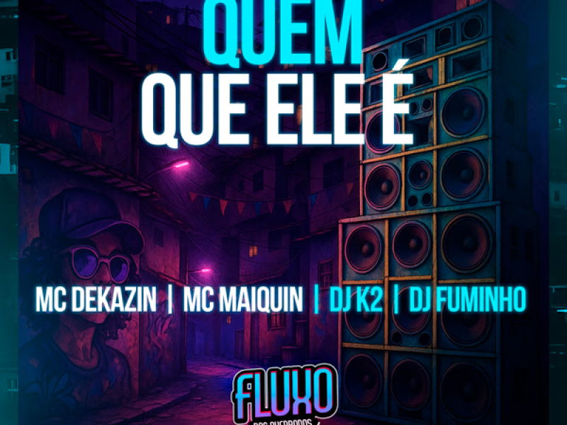 Quem Que Ele é (Single)