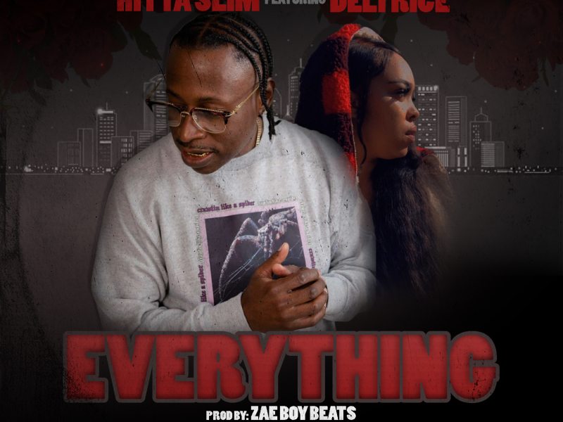 Everything (feat. Deltrice)