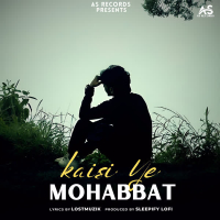 Kaisi Ye Mohabbat (Single)