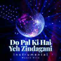 Do Pal Ki Hai Yeh Zindagani (From 