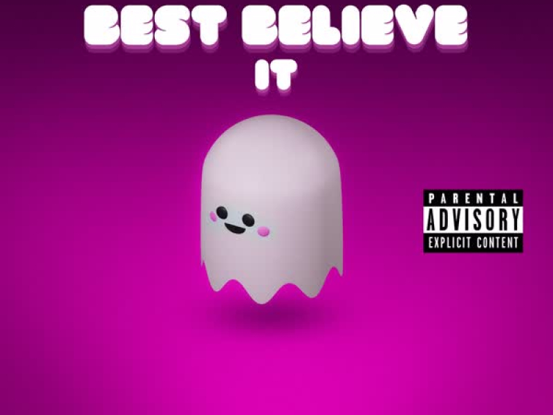 Best Believe It (feat. David Verde) (Single)