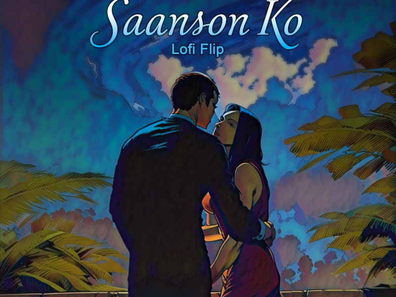Saanson Ko (Lofi Flip) (Single)