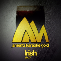 Ameritz Karaoke Gold - Irish, Vol. 3