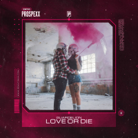 Love Or Die (Single)