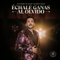 Échale Ganas Al Olvido (Single)