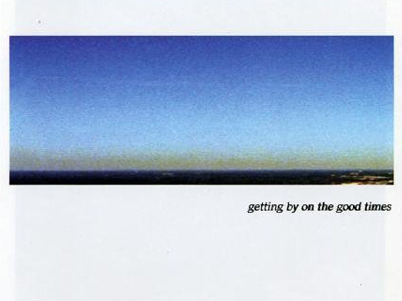 Getting By On the Good Times (EP)