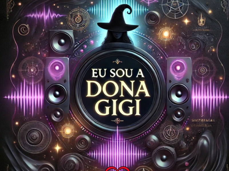 Eu Sou a Dona Gigi (Single)