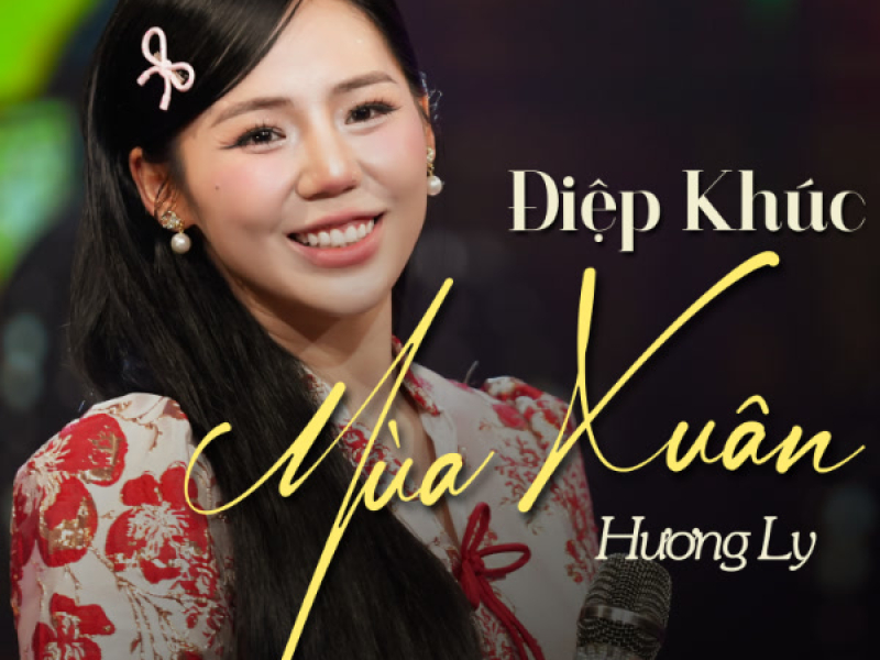 Điệp Khúc Mùa Xuân (Remix) (Single)